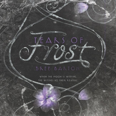 Tears of Frost - Barton, Bree, and Sorvari, Devon (Read by)