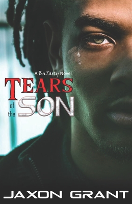 Tears of the Son - Grant, Jaxon