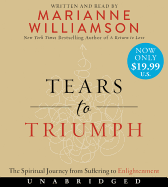 Tears to Triumph Low Price CD: The Spiritual Journey from Suffering to Enlightenment