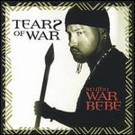 Tearz of War