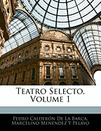 Teatro Selecto, Volume 1