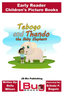 Tebogo and Thando the Baby Elephant - Early Reader - Children's Picture Books