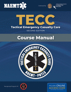 Tecc: Tactical Emergency Casualty Care: .