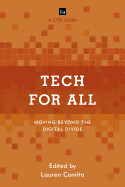 Tech for All: Moving Beyond the Digital Divide