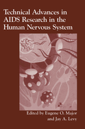 Technical Advances in AIDS Research in the Human Nervous System