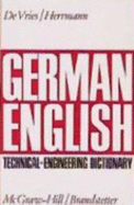 Technical and Engineering Dictionary: German-English