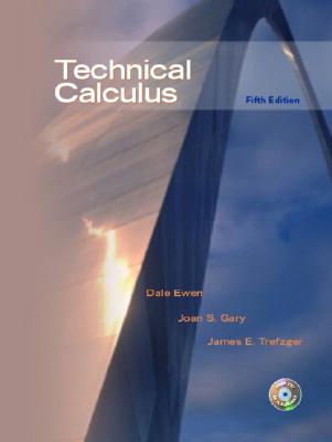 Technical Calculus - Ewen, Dale, and Gary, Joan, and Trefzger, James