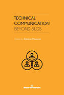 Technical Communication: Beyond Silos