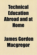 Technical education abroad and at home