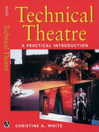 Technical Theatre: A Practical Introduction