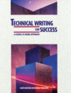 Technical Writing for Success: A School-To-Work Approach - Mehlich, Sue, and Smith-Worthington, Darlene