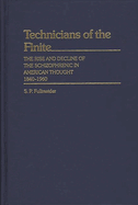 Technicians of the Finite: The Rise and Decline of the Schizophrenic in American Thought, 1840-1960