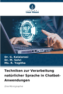 Techniken zur Verarbeitung nat?rlicher Sprache in Chatbot-Anwendungen