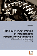 Technique for Automation of Instantaneous Performance Optimization