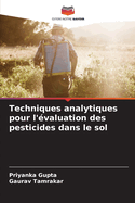 Techniques analytiques pour l'?valuation des pesticides dans le sol