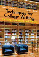 Techniques for College Writing: The Thesis Statement and Beyond