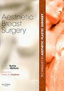 Techniques in Aesthetic Plastic Surgery Series: Aesthetic Breast Surgery with DVD