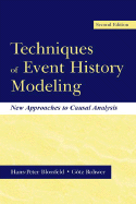 Techniques of Event History Modeling: New Approaches to Casual Analysis, Second Edition