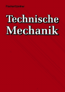 Technische Mechanik