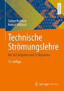 Technische Strmungslehre: Mit 262 Aufgaben und 31 Beispielen