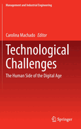 Technological Challenges: The Human Side of the Digital Age