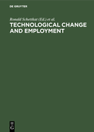 Technological Change and Employment: Innovations in the German Economy