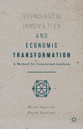 Technological Innovation and Economic Transformation