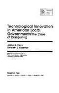 Technological Innovation in American Local Governments: The Case of Computing