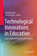 Technological Innovations in Education: Applications in Education and Teaching