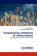 Technological Properties of Spring Wheats