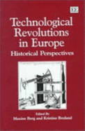 Technological Revolutions in Europe: Historical Perspectives