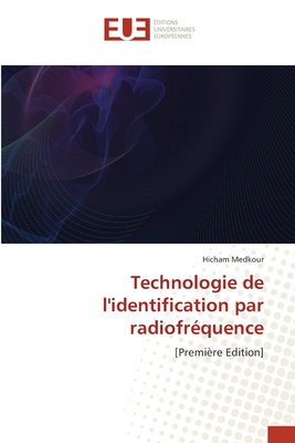 Technologie de l'identification par radiofrquence - Medkour, Hicham