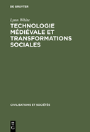 Technologie m?di?vale et transformations sociales