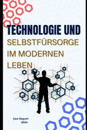 Technologie und Selbstfrsorge im modernen Leben