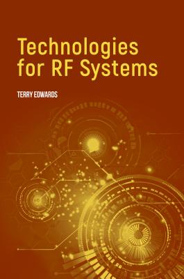 Technologies for RF Systems - Edwards, Terry