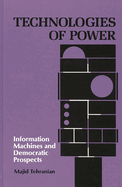 Technologies of Power