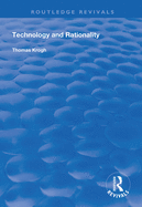 Technology and Rationality