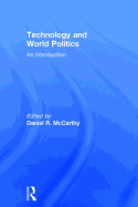 Technology and World Politics: An Introduction