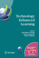 Technology Enhanced Learning: Ifip Tc3 Technology Enhanced Learning Workshop (Tel'04), World Computer Congress, August 22-27, 2004, Toulouse, France