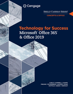 Technology for Success and Shelly Cashman Series MicrosoftOffice 365 & Office 2019