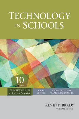 Technology in Schools - Brady, Kevin P (Editor)