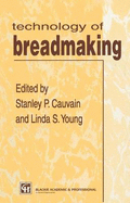 Technology of Breadmaking (Ch) - Cauvain, Stanley P, and Young, Linda S