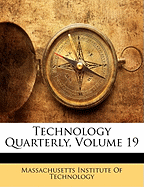 Technology Quarterly, Volume 19