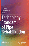 Technology Standard of Pipe Rehabilitation