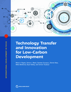 Technology Transfer and Innovation for Low-Carbon Development
