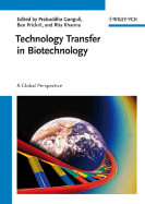 Technology Transfer in Biotechnology: A Global Perspective
