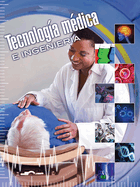 Tecnologa Mdica E Ingeniera: Medical Technology and Engineering