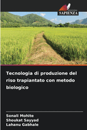 Tecnologia di produzione del riso trapiantato con metodo biologico