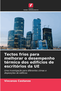 Tectos frios para melhorar o desempenho trmico dos edifcios de escritrios da UE