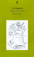 Ted Hughes's Tales from Ovid - Hughes, Ted, and Supple, Tim (Adapted by), and Reade, Simon (Adapted by)